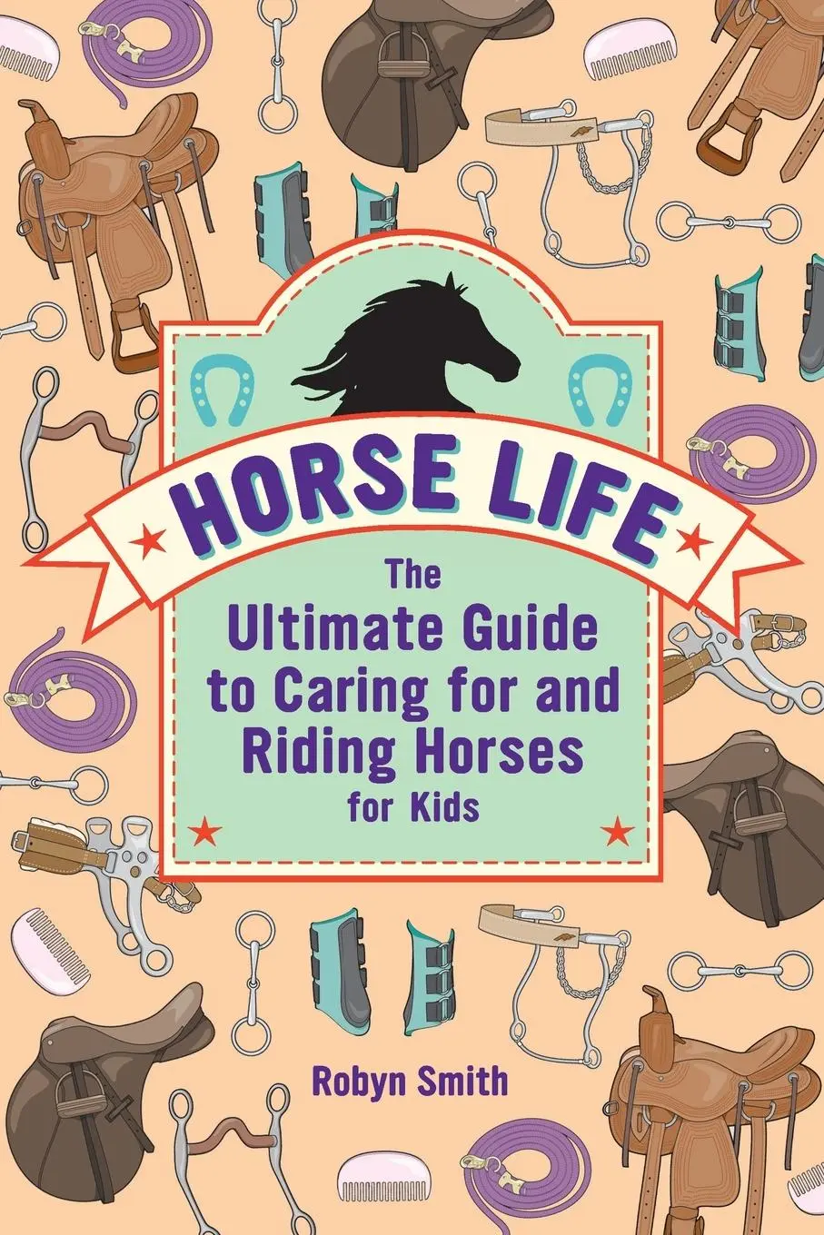 Cover: 9781646113453 | Horse Life | Robyn Smith | Taschenbuch | Englisch | 2020