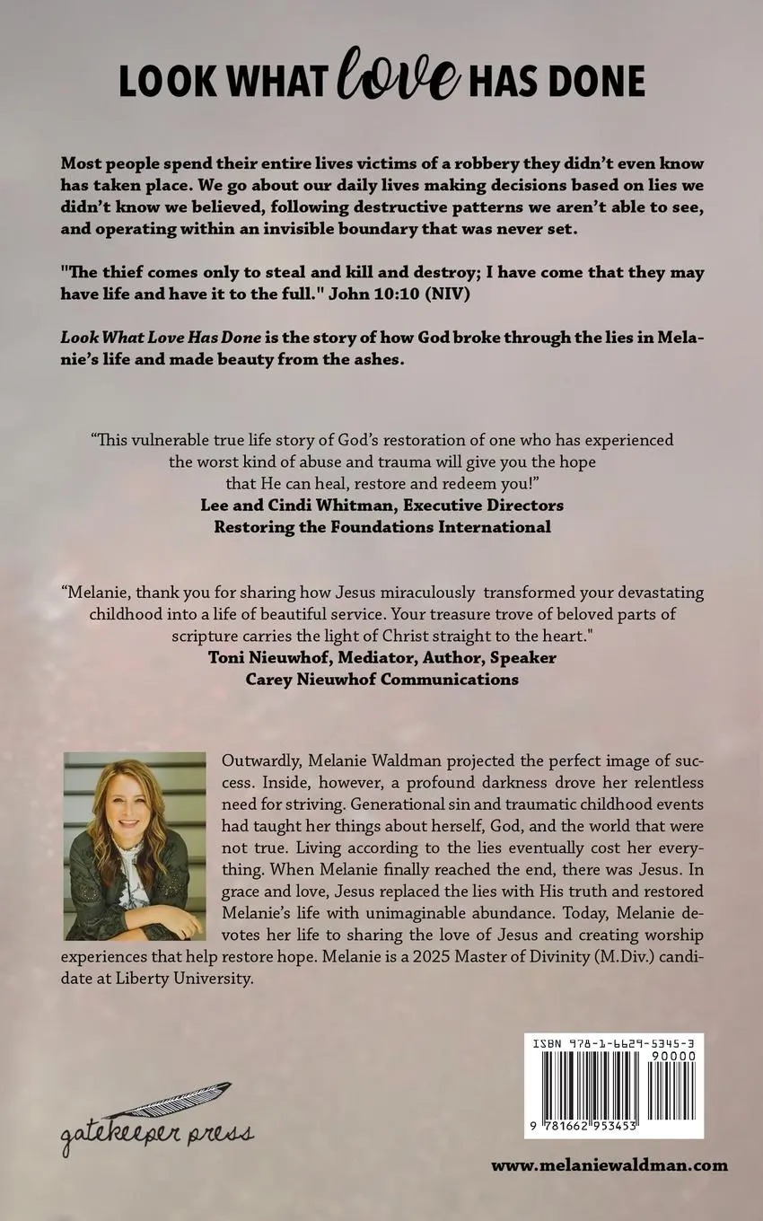 Rückseite: 9781662953453 | Look What Love Has Done | My Journey Toward Freedom &amp; Fullness | Buch