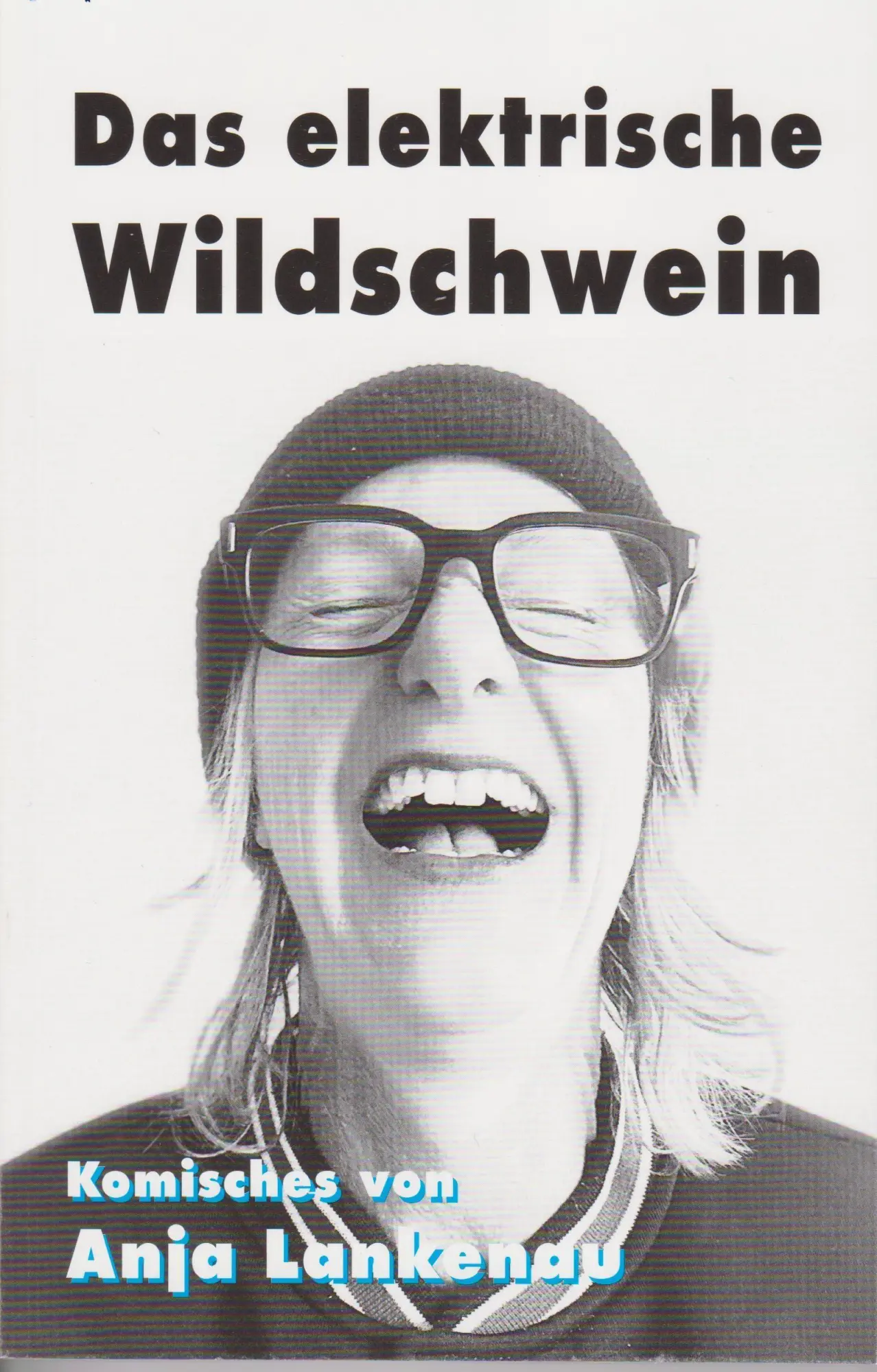Das elektrische Wildschwein - Neuware
