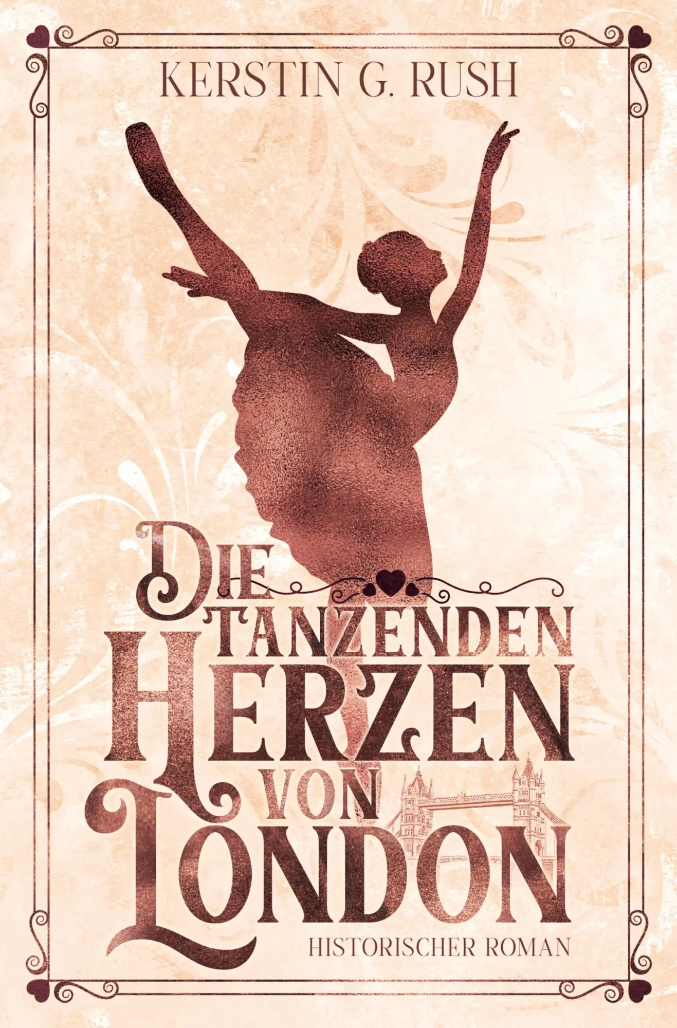 Cover: 9783759253453 | Die tanzenden Herzen von London | Kerstin G. Rush | Taschenbuch | 2024