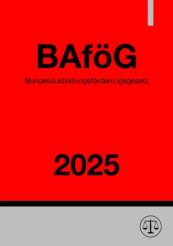 Cover: 9783819023453 | Bundesausbildungsförderungsgesetz - BAföG 2025 | Ronny Studier | Buch