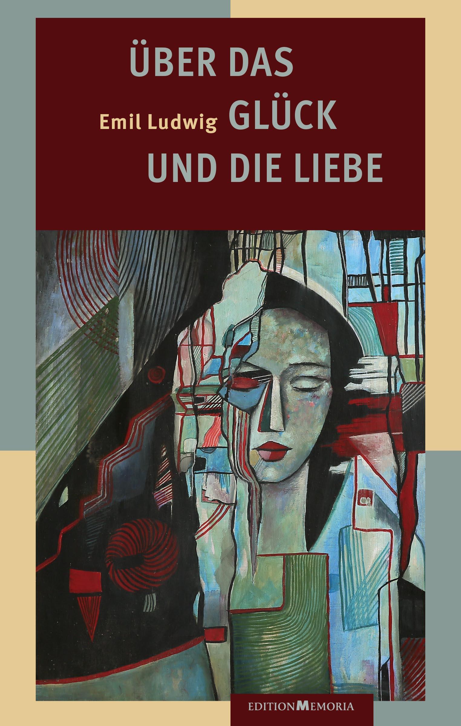 Cover: 9783930353453 | Über das Glück und die Liebe | Emil Ludwig | Buch | 192 S. | Deutsch