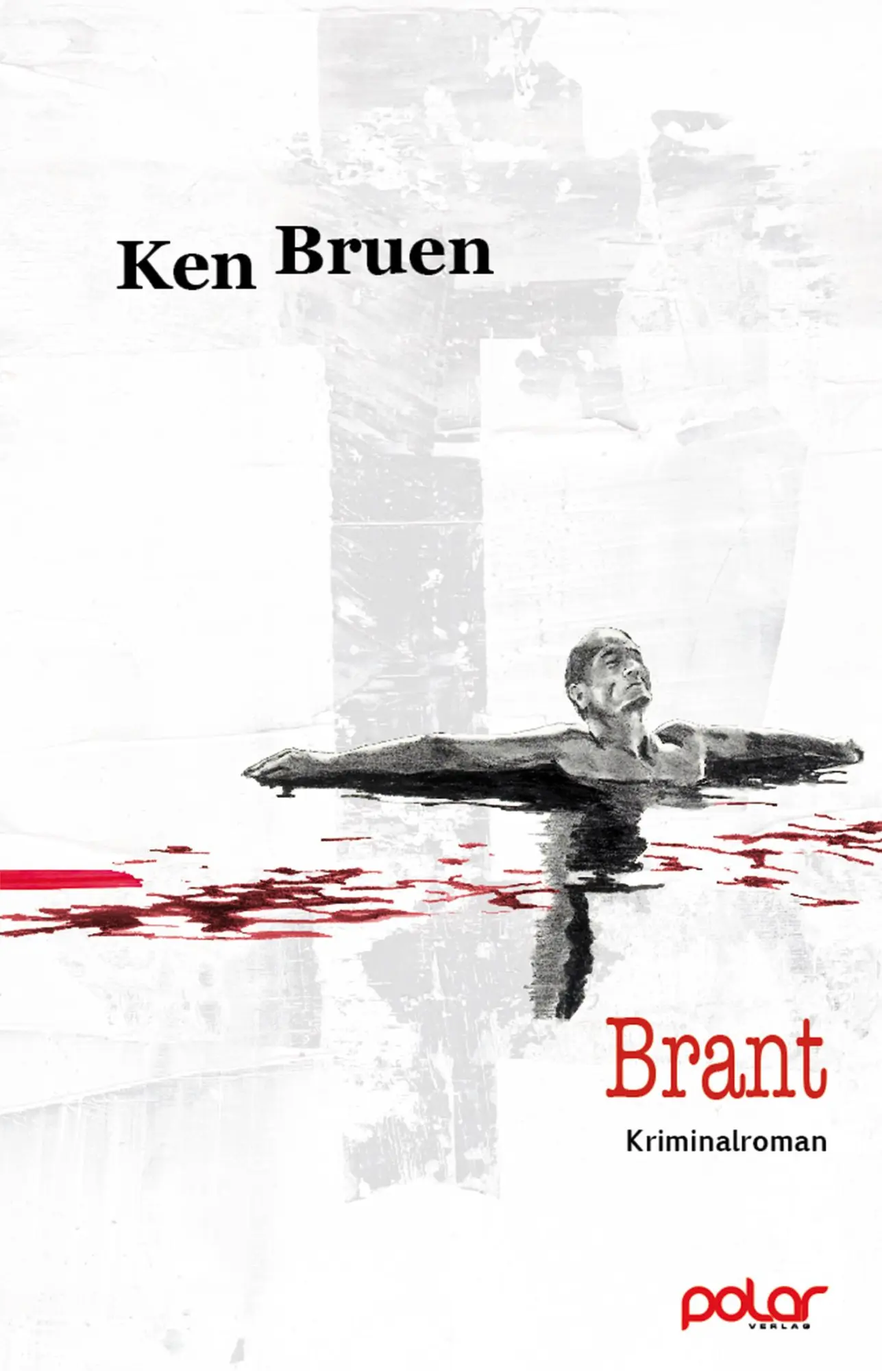 Cover: 9783945133453 | Brant | Ken Bruen | Taschenbuch | Inspector Brant | 251 S. | Deutsch