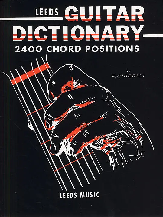 Cover: 9780711923553 | The Leeds Guitar Dictionary | Fernando Chierici | Songbuch (Gitarre)