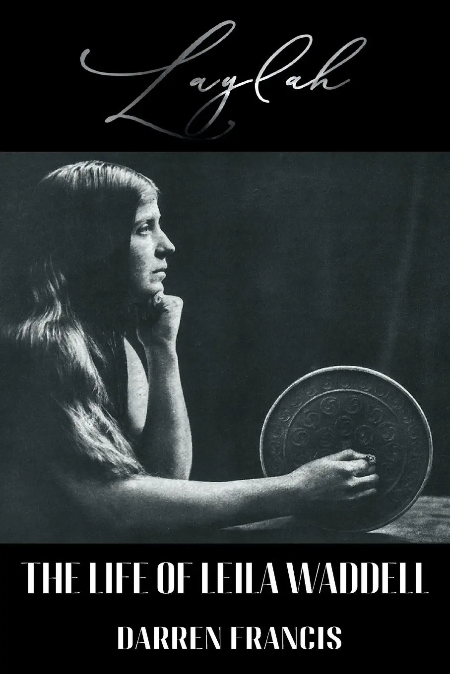 Cover: 9781915933553 | Laylah | The Life of Leila Waddell | Darren Francis | Taschenbuch