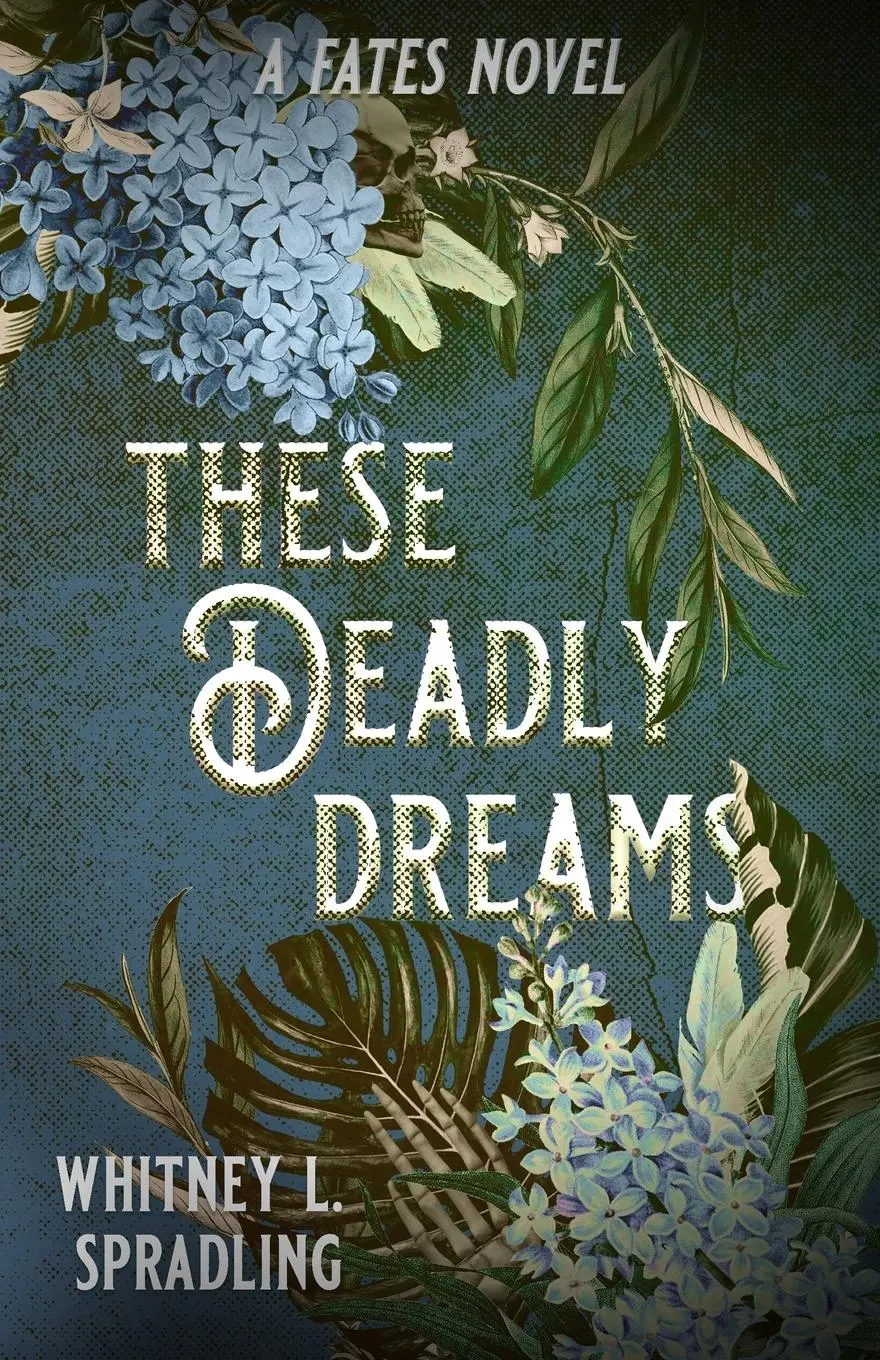 Cover: 9781958673553 | These Deadly Dreams | Whitney L. Spradling | Taschenbuch | Englisch