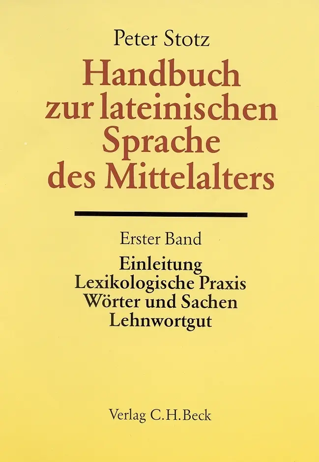 Cover: 9783406493553 | Handbuch zur lateinischen Sprache des Mittelalters.Tl.1 | Peter Stotz
