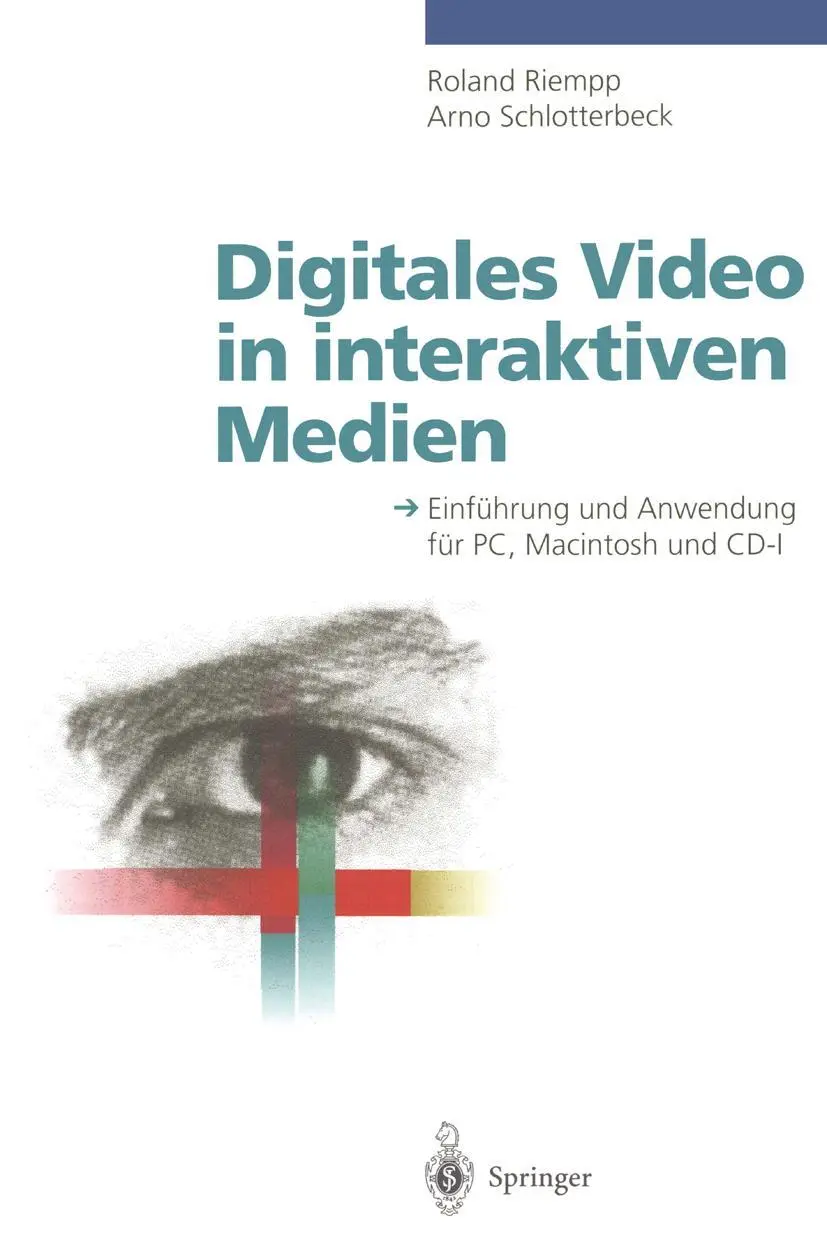 Cover: 9783540593553 | Digitales Video in interaktiven Medien | Arno Schlotterbeck (u. a.)