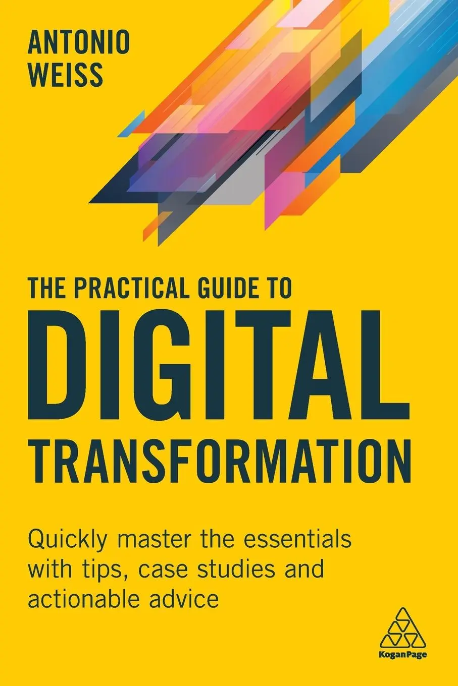 Cover: 9781398603653 | Practical Guide to Digital Transformation | Antonio Weiss | Buch