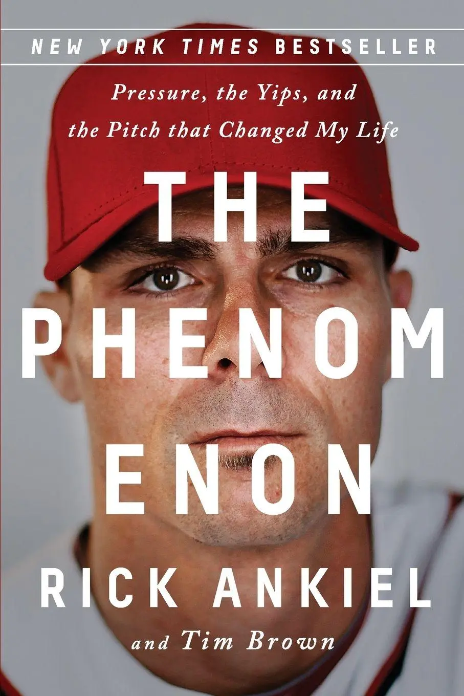 Cover: 9781541773653 | Phenomenon | Pressure, the Yips, and the Pitch That Changed My Life