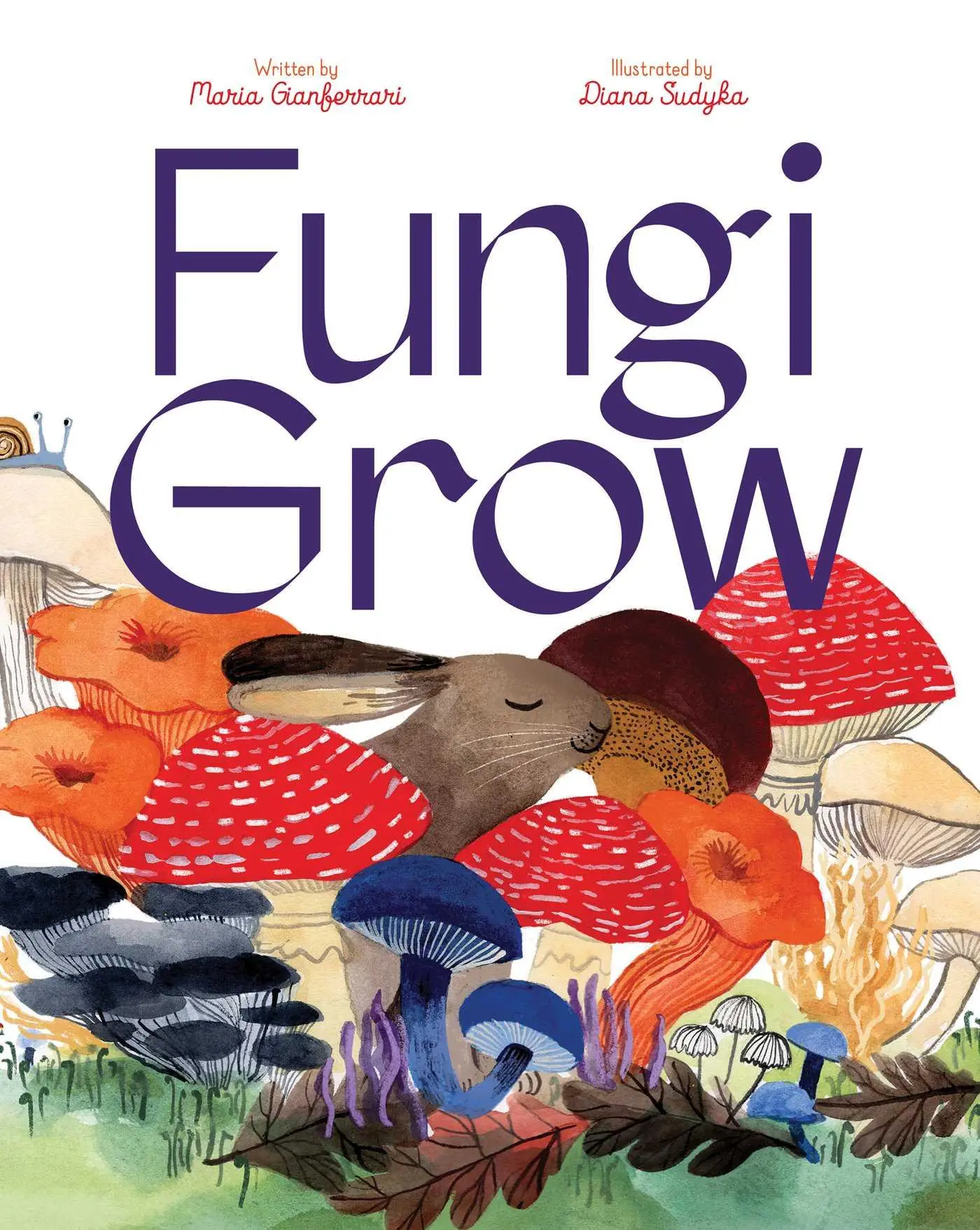 Cover: 9781665903653 | Fungi Grow | Maria Gianferrari | Buch | Gebunden | Englisch | 2023