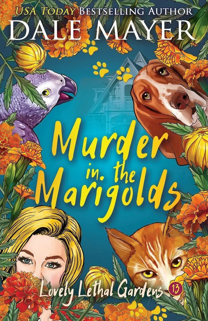 Cover: 9781773363653 | Murder in the Marigolds | Dale Mayer | Taschenbuch | Englisch | 2021