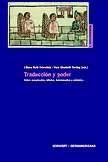 Traducción y poder : sobre marginados, infieles, hermeneutas y exiliados  Taschenbuch  Spanisch  2008