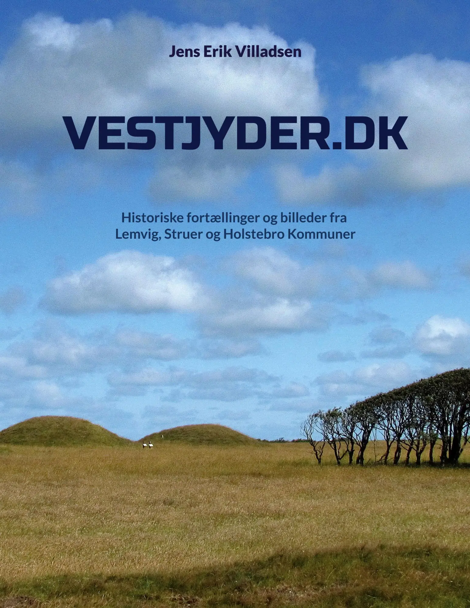 Cover: 9788743033653 | Vestjyder.dk | Jens Erik Villadsen | Taschenbuch | Dänisch | 2022