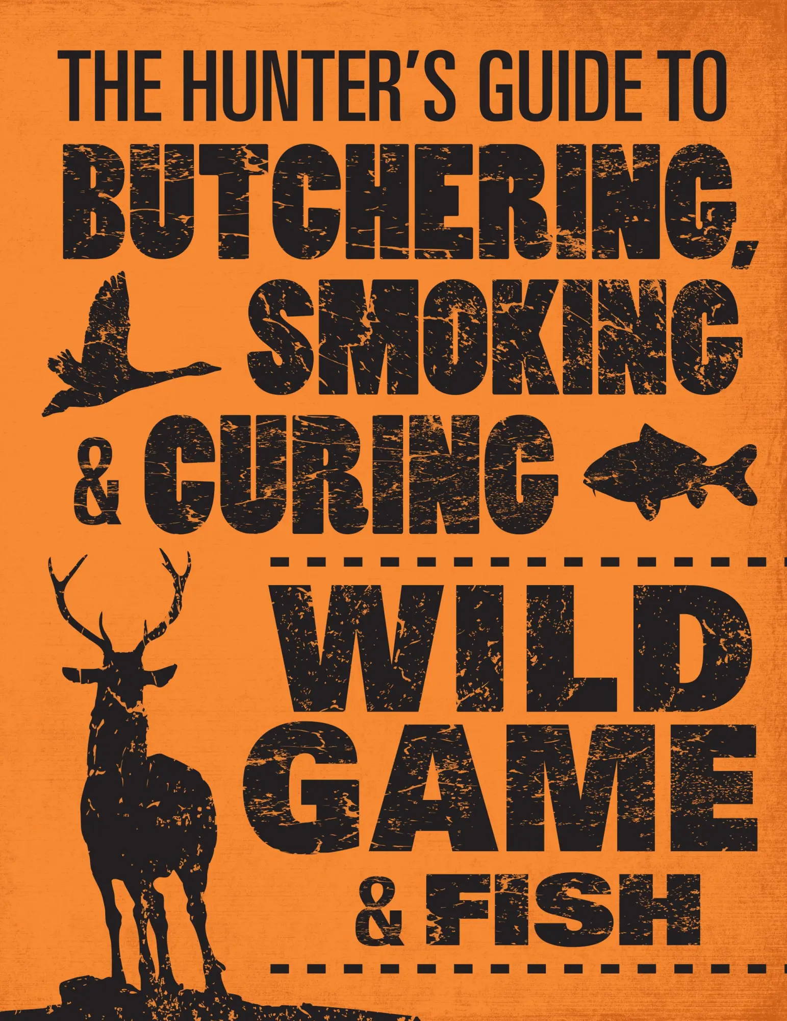 Harvard Common Press The Hunter's Guide To Butchering, Smoking, And Curing Wild Game & Fish