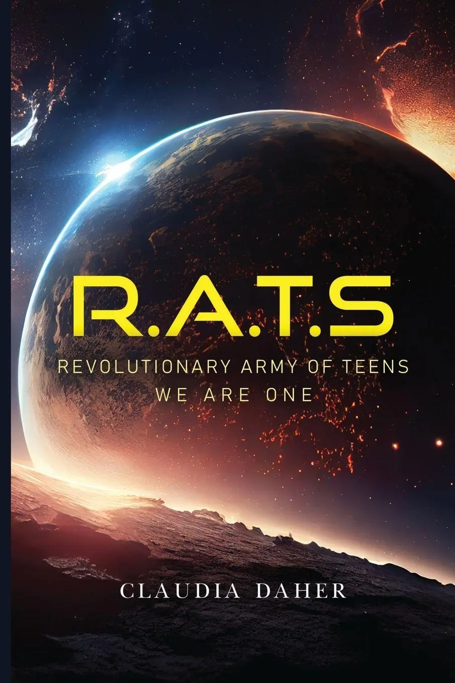 Cover: 9781837943753 | R.A.T.S: Revolutionary Army of Teens | Claudia Daher | Taschenbuch