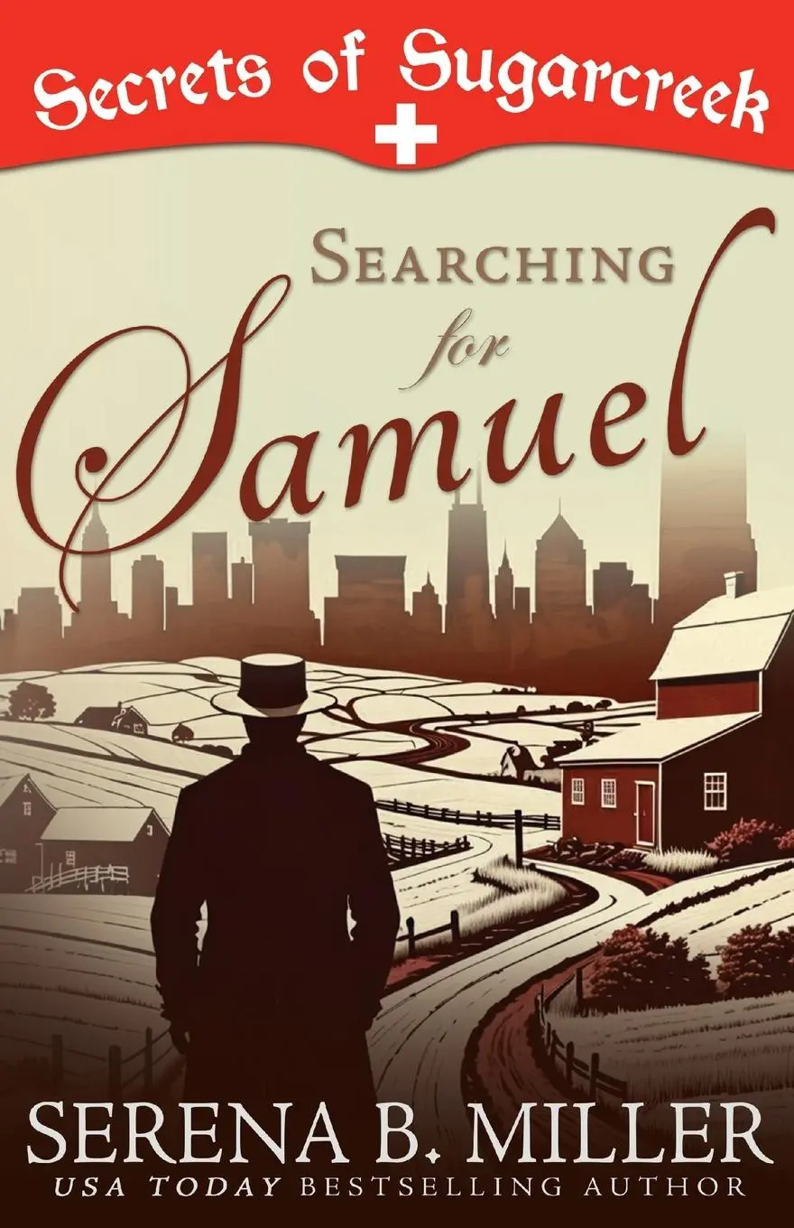 Cover: 9781940283753 | Searching for Samuel | A Secrets of Sugarcreek Novel | Miller | Buch