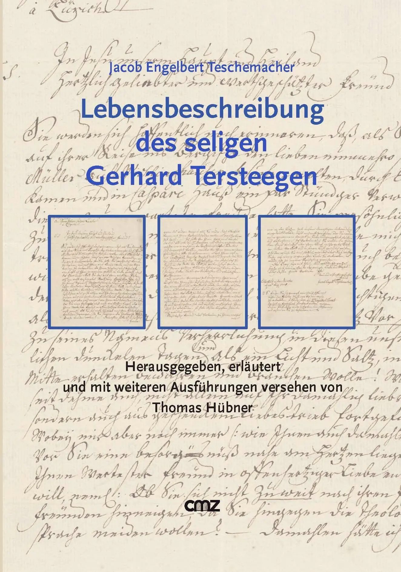 Cover: 9783870623753 | Lebensbeschreibung des seligen Gerhard Tersteegen | Teschemacher