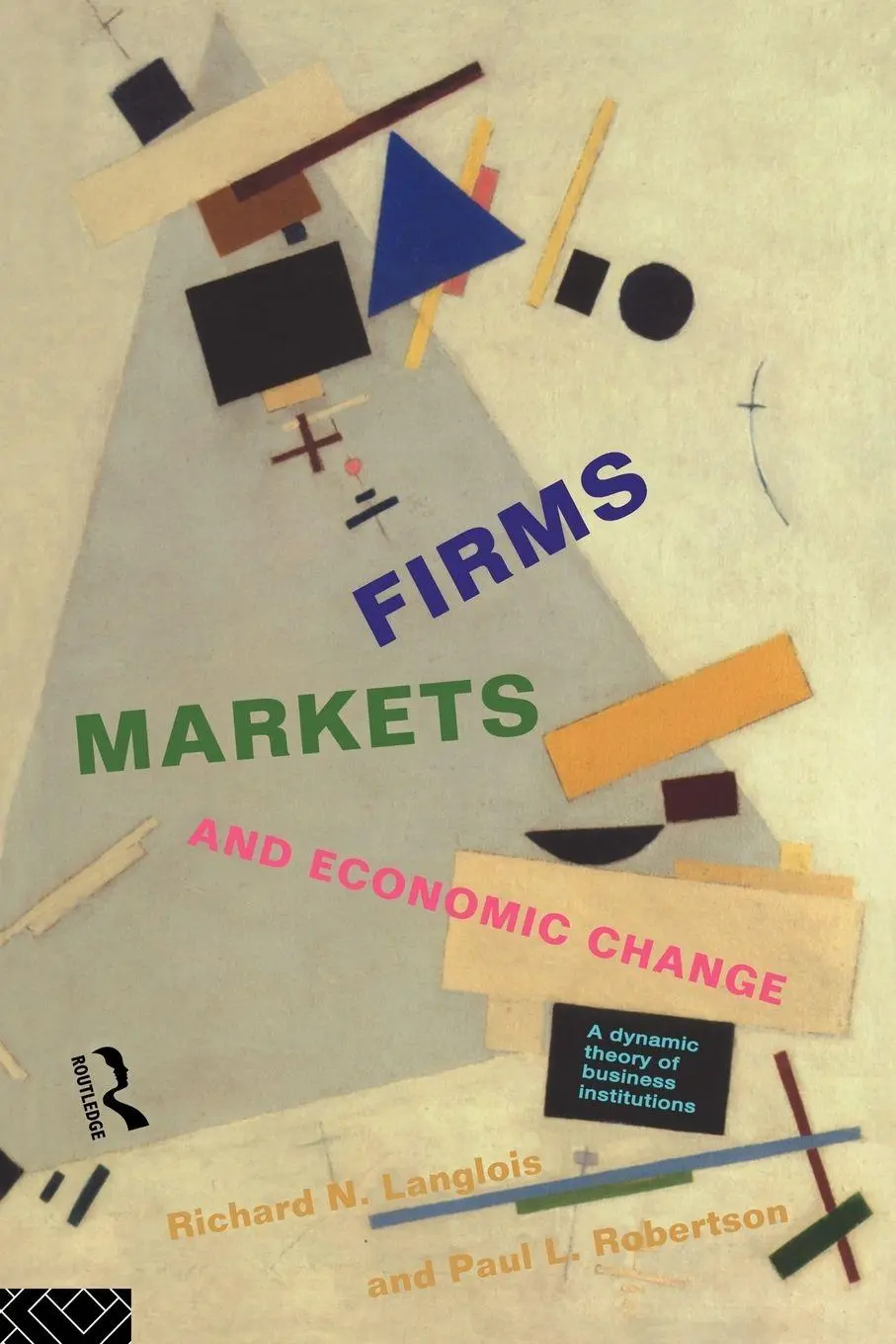Cover: 9780415123853 | Firms, Markets and Economic Change | Richard N. Langlois (u. a.)