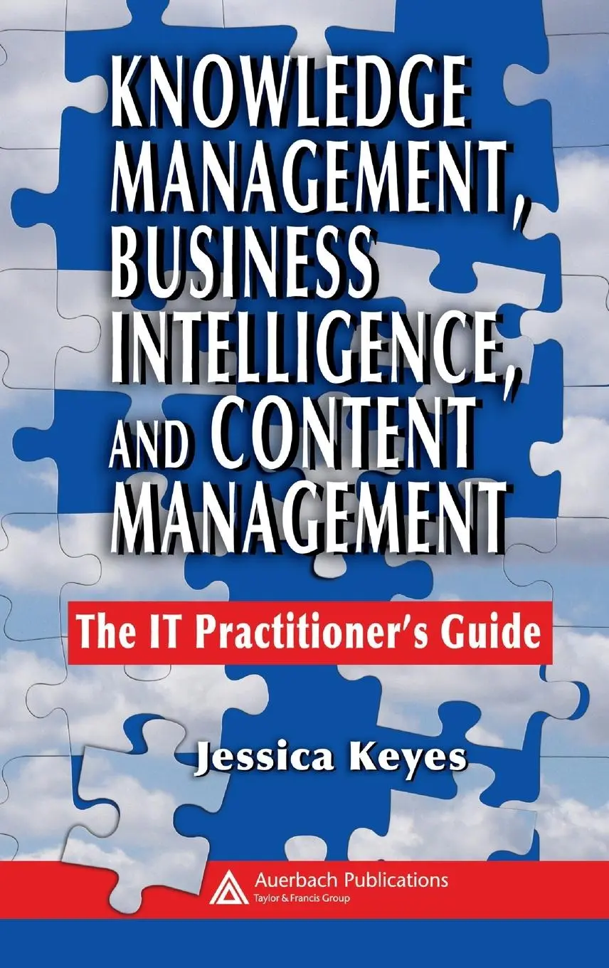 Cover: 9780849393853 | Knowledge Management, Business Intelligence, and Content Management