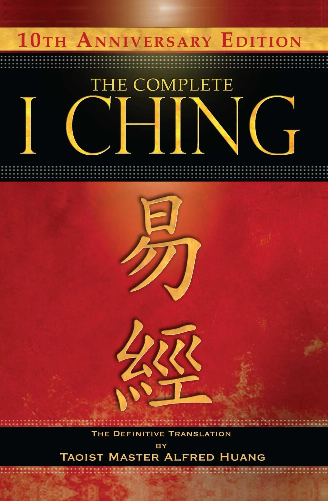Cover: 9781594773853 | The Complete I Ching -- 10th Anniversary Edition | Huang | Buch | 2010
