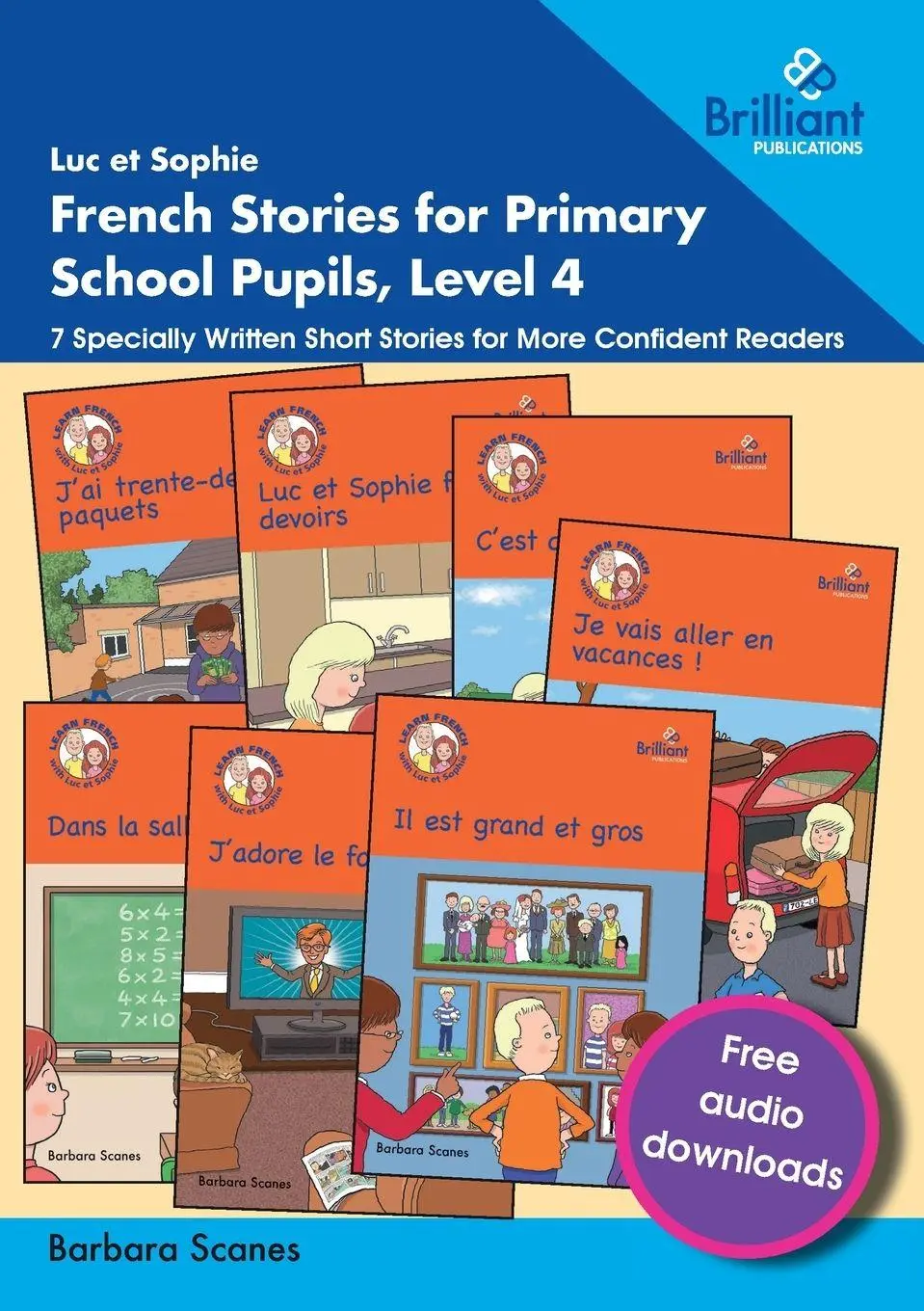 Cover: 9781783173853 | Luc et Sophie French Stories for Primary School Pupils, Level 4 | Buch