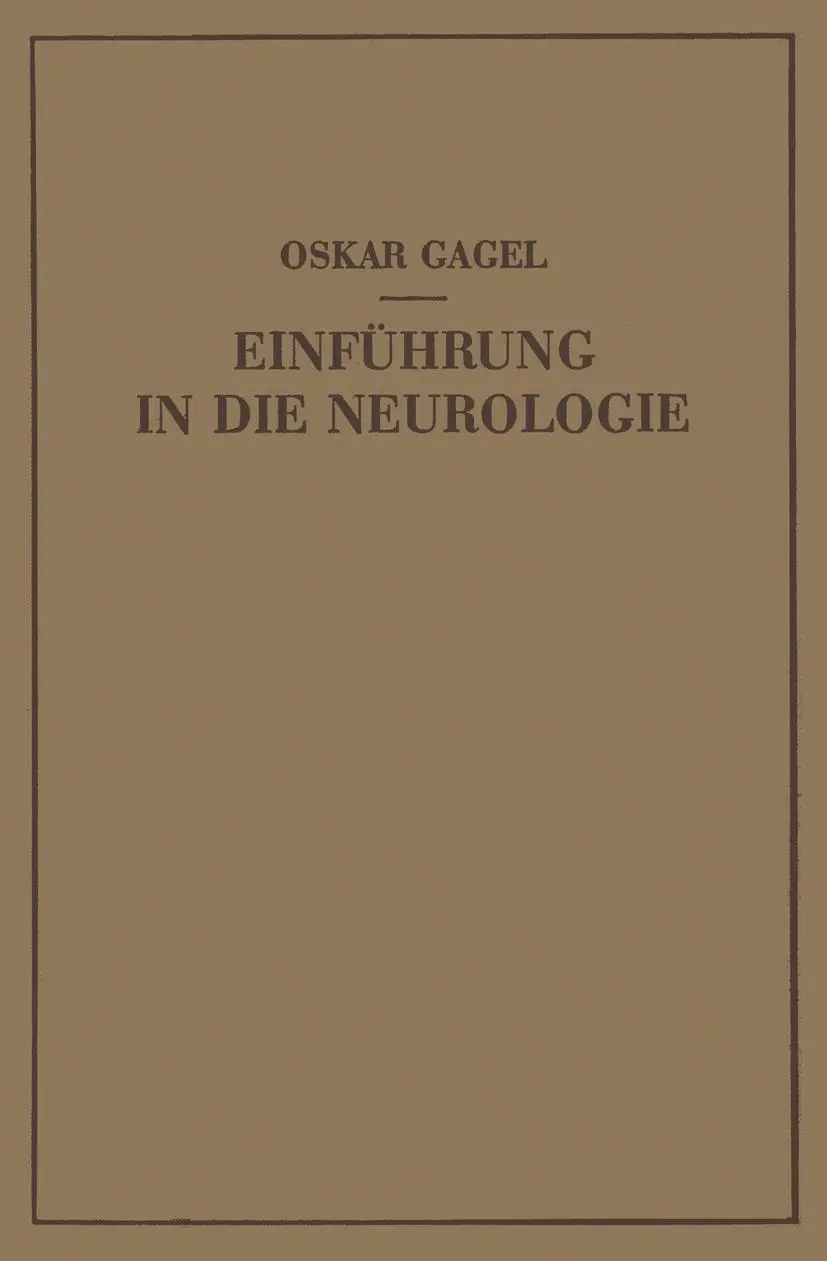 Cover: 9783540013853 | Einführung in die Neurologie | Oskar Gagel | Taschenbuch | viii
