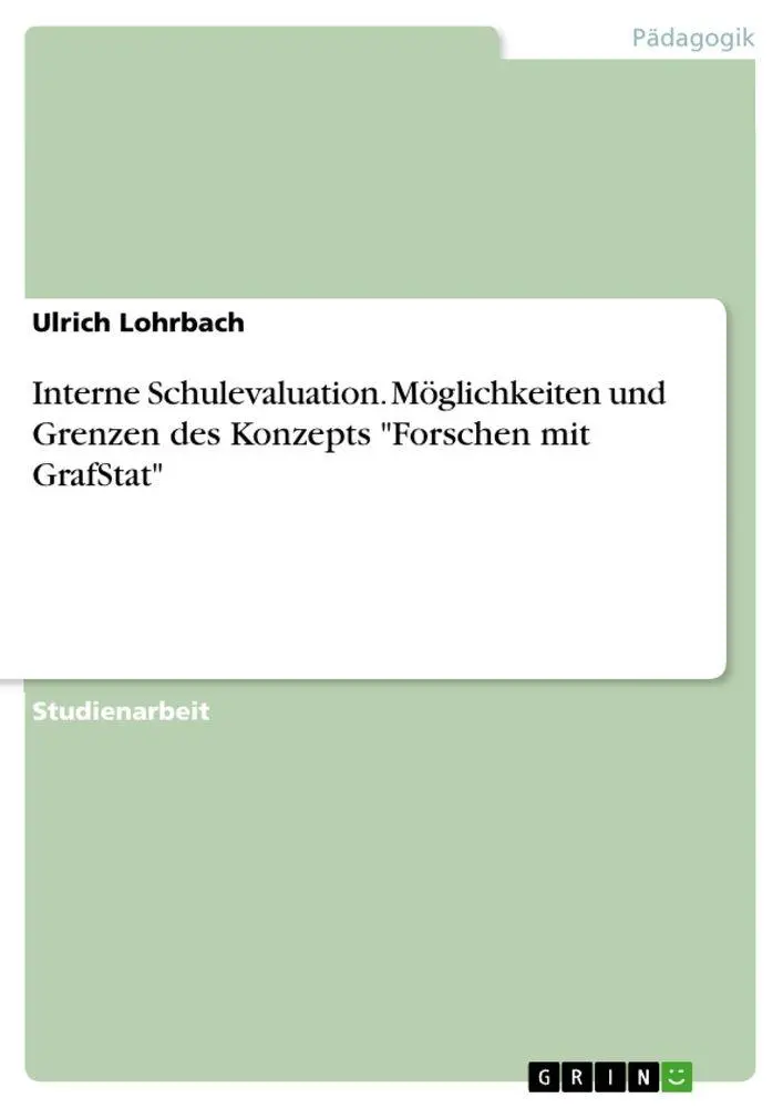 Cover: 9783656943853 | Interne Schulevaluation. Möglichkeiten und Grenzen des Konzepts...