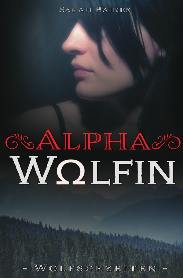 Cover: 9783756553853 | Alphawölfin | Sarah Baines | Taschenbuch | 340 S. | Deutsch | 2022