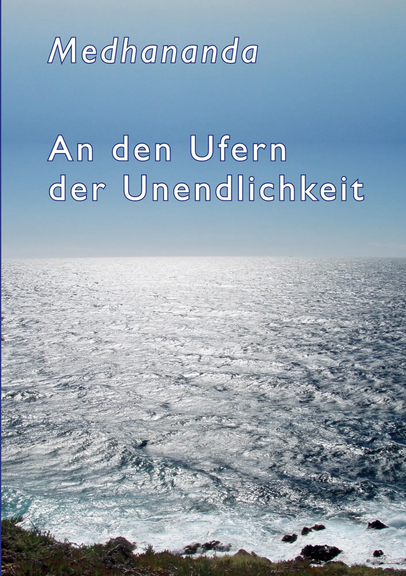 Cover: 9783769353853 | An den Ufern der Unendlichkeit | Medhananda | Taschenbuch | 200 S.