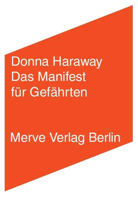 Cover: 9783883963853 | Das Manifest für Gefährten | Donna Haraway | Taschenbuch | IMD | 2016