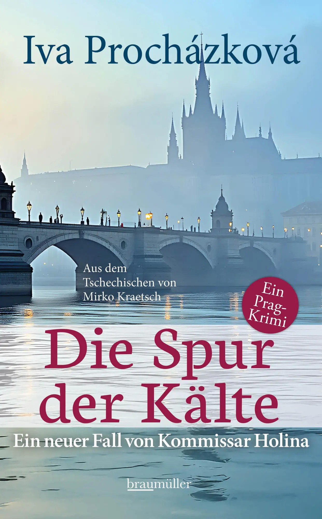 Cover: 9783992003853 | Die Spur der Kälte | Ein neuer Fall von Kommissar Holina | Procházková