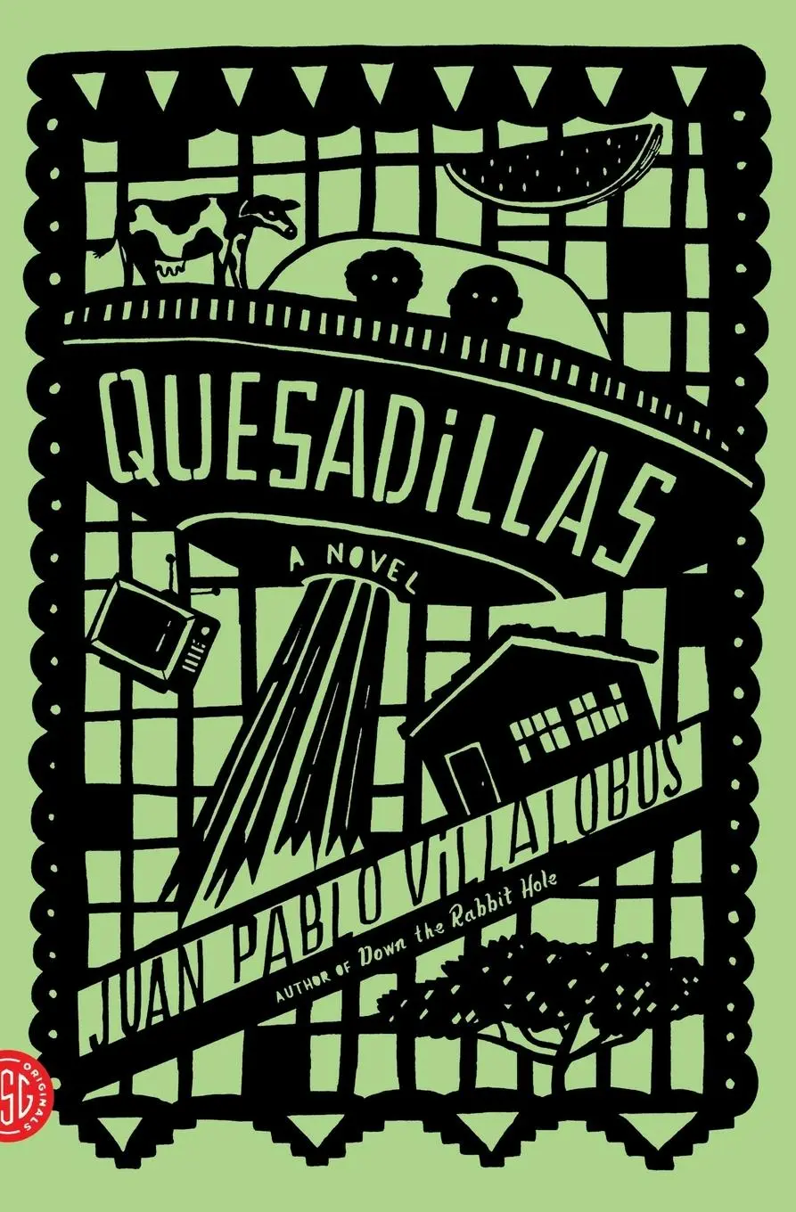 Cover: 9780374533953 | Quesadillas | Juan Pablo Villalobos | Taschenbuch | Englisch | 2014
