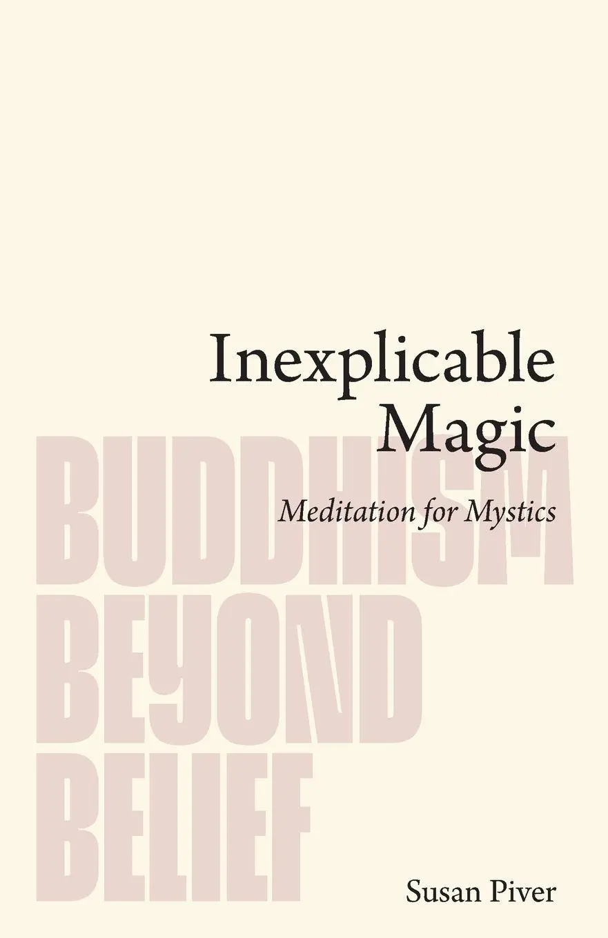 Cover: 9781736943953 | Inexplicable Magic | Meditation for Mystics | Susan Piver | Buch