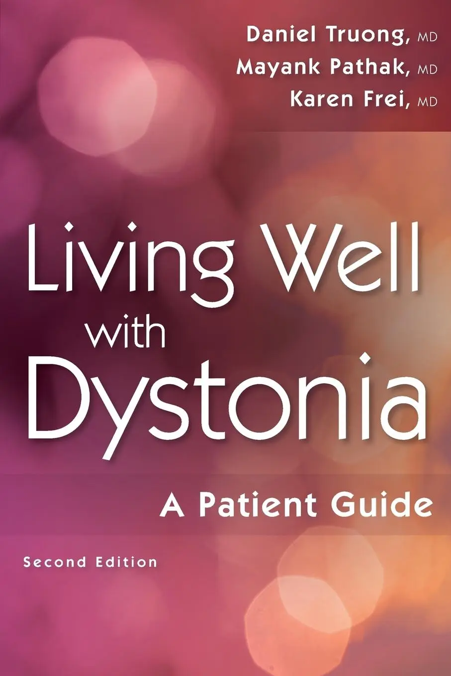 Cover: 9781936303953 | Living Well with Dystonia | A Patient Guide | Daniel MD Truong | Buch