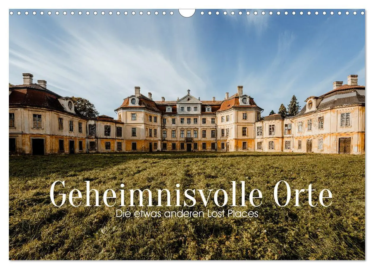 Cover: 9783457563953 | Geheimnisvolle Orte - Die etwas anderen Lost Places (Wandkalender...