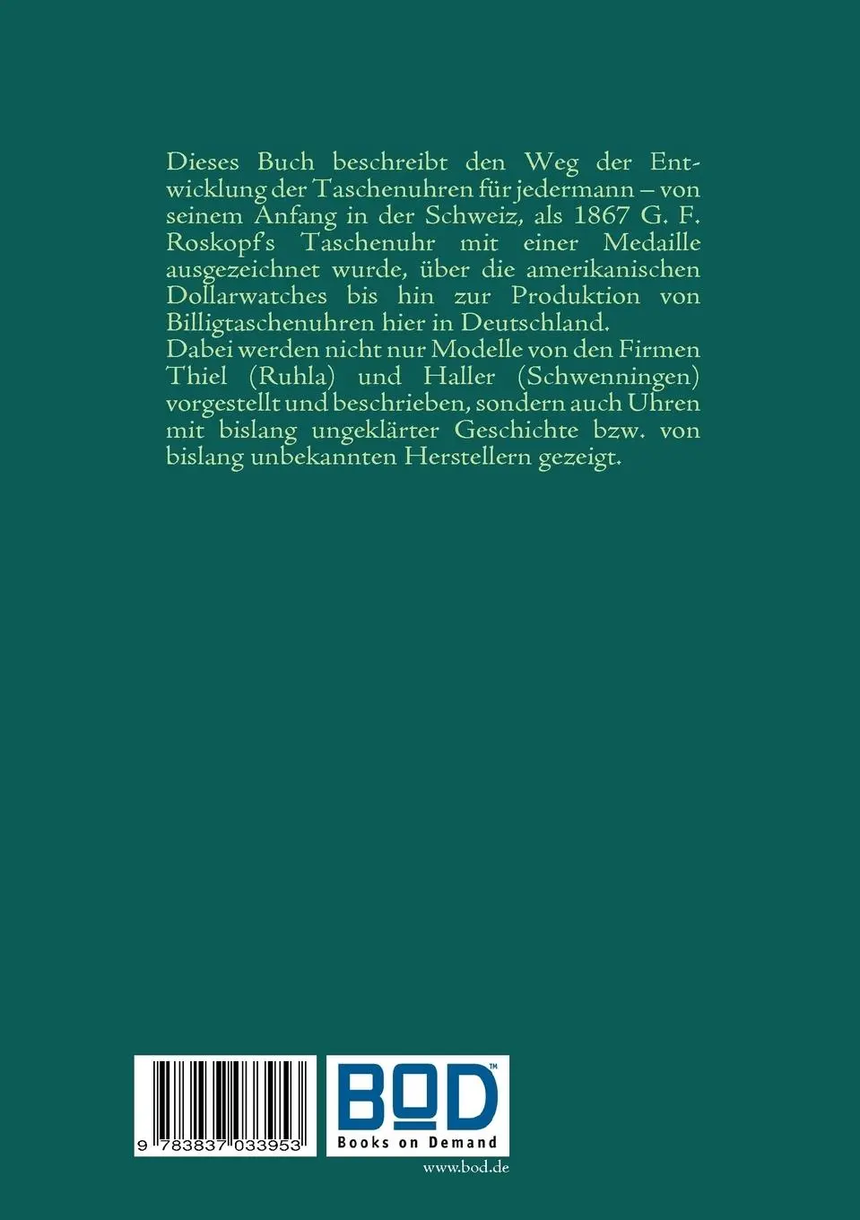 Rückseite: 9783837033953 | Die Entwicklung der Taschenuhr für jedermann in Deutschland | Latzel