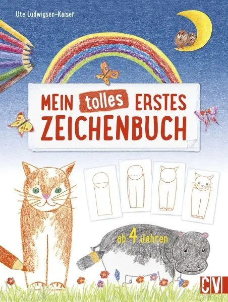 Cover: 9783862303953 | Mein tolles erstes Zeichenbuch | Ute Ludwigsen-Kaiser | Buch | 126 S.
