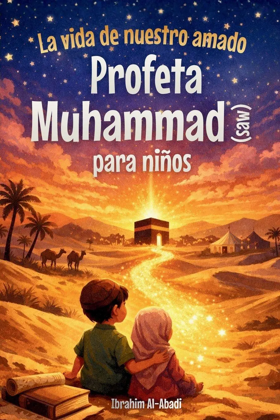 Cover: 9783989293953 | La vida de nuestro amado Profeta Muhammad (saw) para niños - La...
