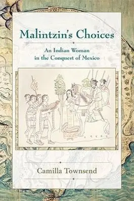 Cover: 9780826334053 | MALINTZINS CHOICES | Camilla Townsend | Taschenbuch | Englisch | 2006