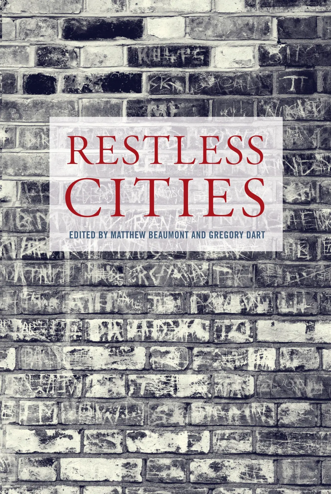 Cover: 9781844674053 | Restless Cities | Matthew Beaumont (u. a.) | Taschenbuch | Englisch