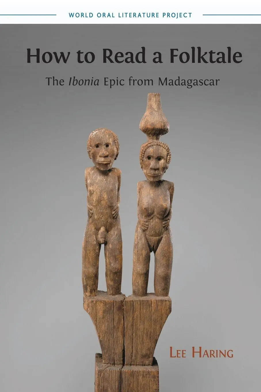 Cover: 9781909254053 | How to Read a Folktale | The Ibonia Epic from Madagascar | Lee Haring