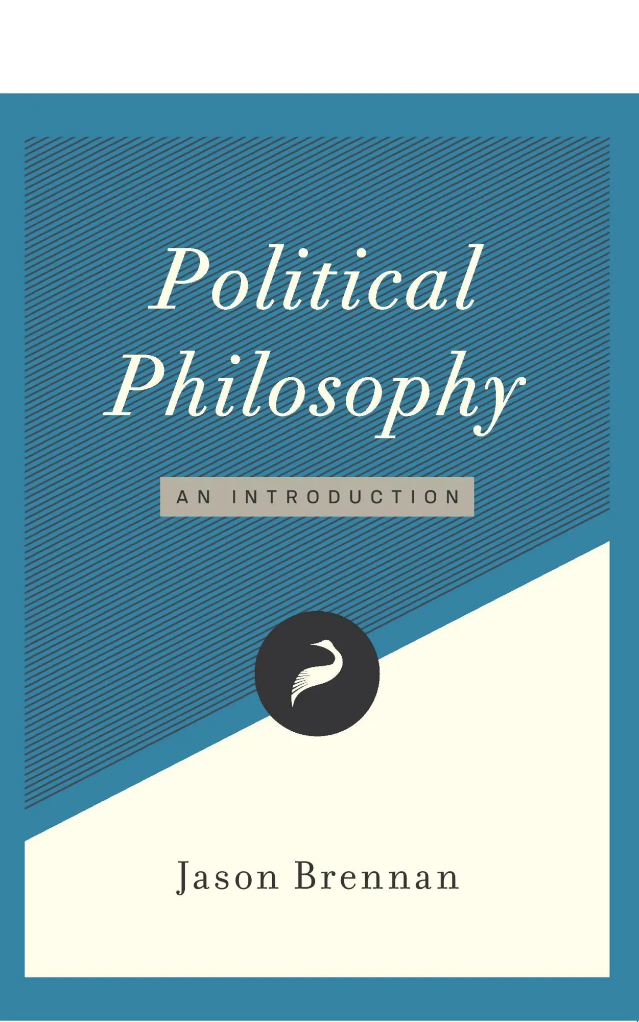 Cover: 9781944424053 | Political Philosophy | An Introduction | Jason Brennan | Taschenbuch