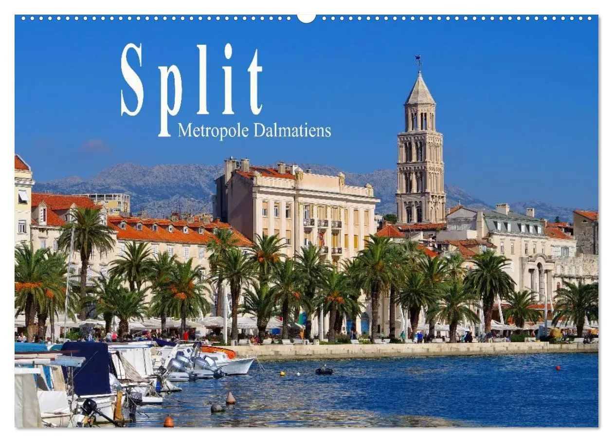 Cover: 9783516094053 | Split Metropole Dalmatiens (Wandkalender 2026 DIN A2 quer),...
