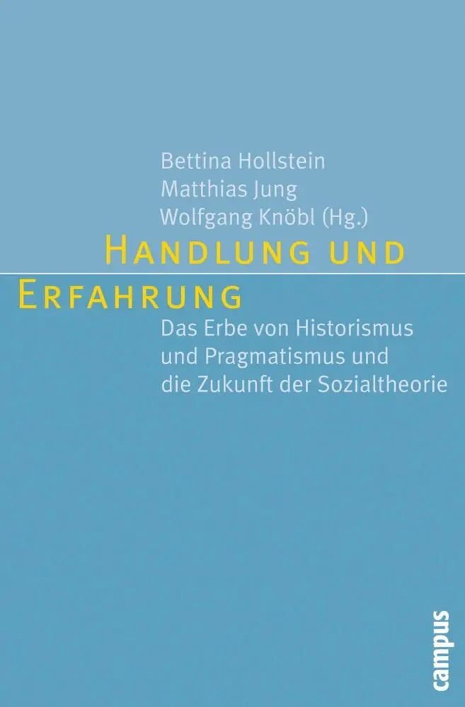 Cover: 9783593394053 | Handlung und Erfahrung | Bettina Hollstein (u. a.) | Taschenbuch