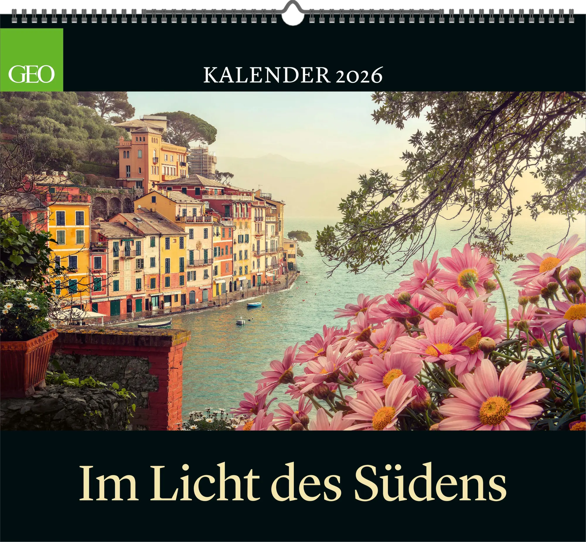 Cover: 4069095004153 | GEO Im Licht des Südens 2026 - Wand-Kalender - Reise-Kalender -...