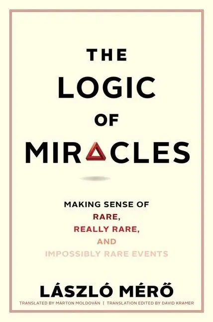 Cover: 9780300224153 | LOGIC OF MIRACLES | Laszlo Mero | Buch | Gebunden | Englisch | 2018