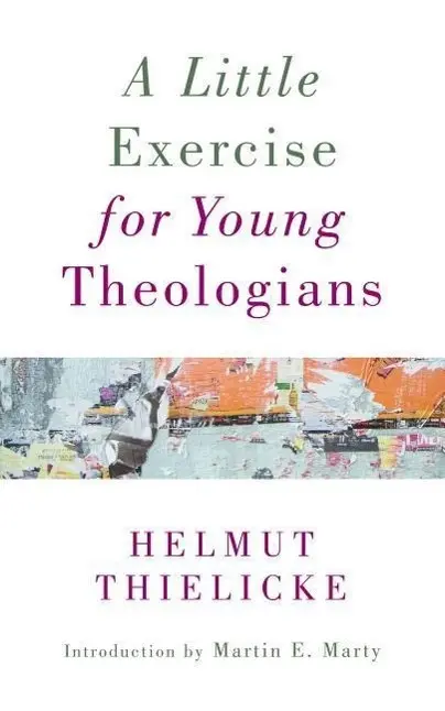 Cover: 9780802874153 | A Little Exercise for Young Theologians | Helmut Thielicke | Buch
