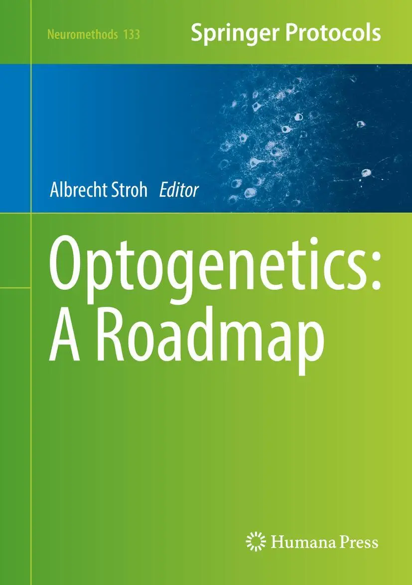 Cover: 9781493974153 | Optogenetics: A Roadmap | Albrecht Stroh | Buch | xii | Englisch