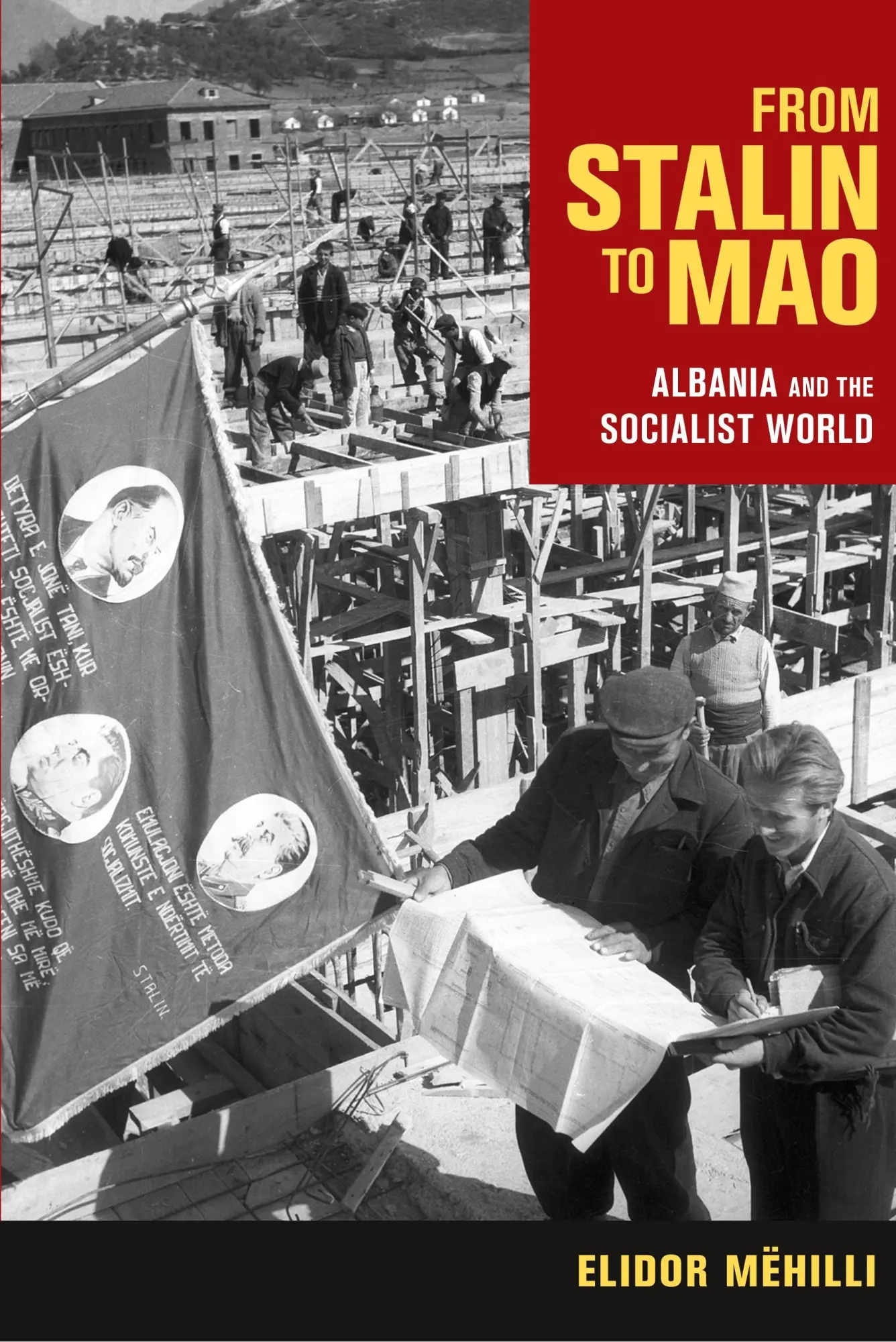 Cover: 9781501714153 | From Stalin to Mao – Albania and the Socialist World | Elidor Mëhilli